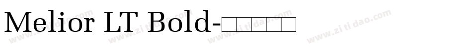 Melior LT Bold字体转换